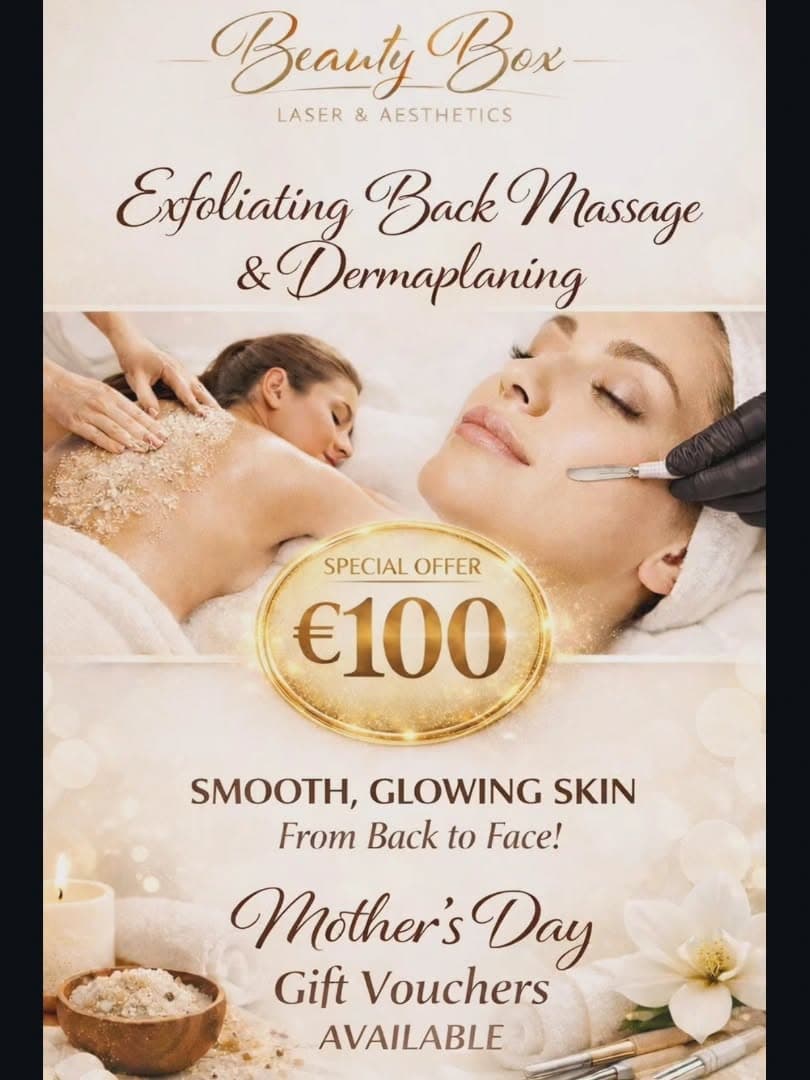Exfoliating Back Massage & Dermaplaning — Special Offer €100. Smooth, glowing skin from back to face! Mother's Day Gift Vouchers available.
